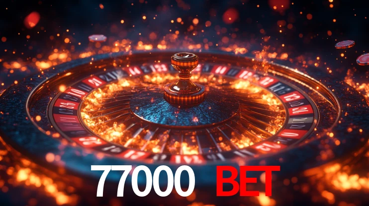 77000 bet