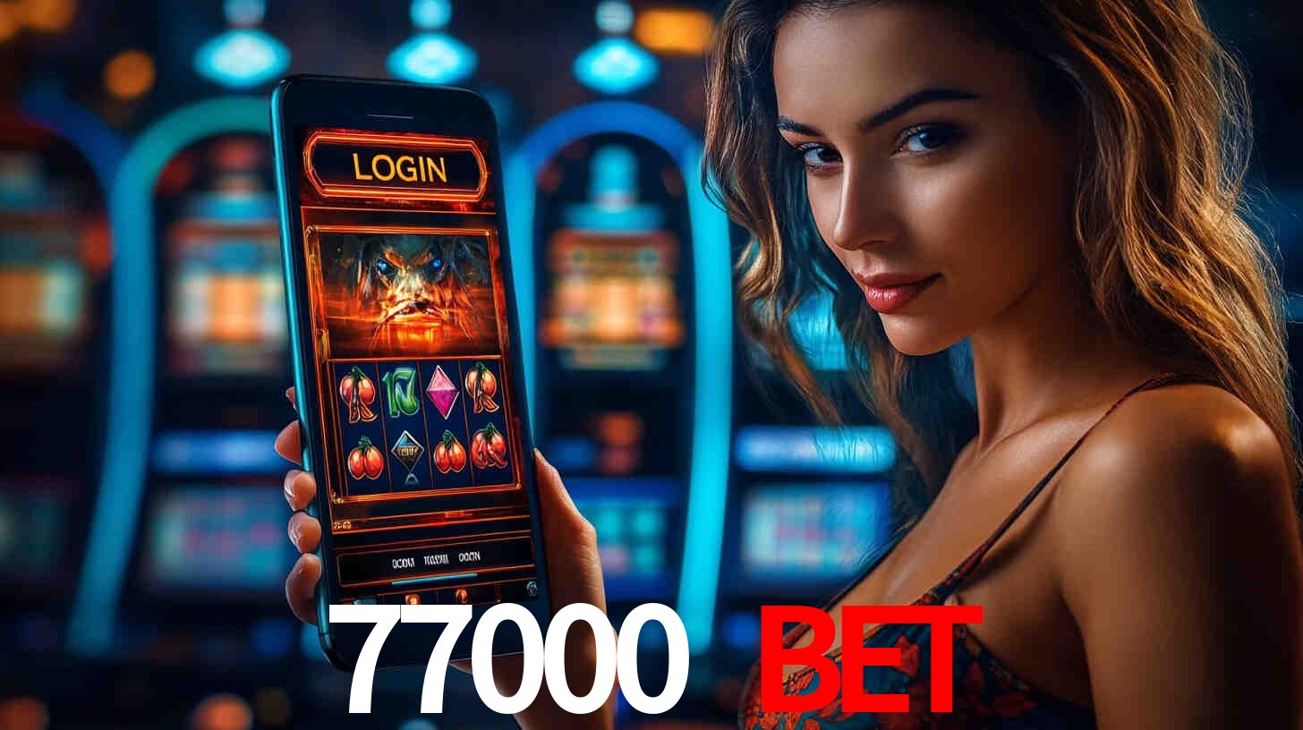 77000 bet
