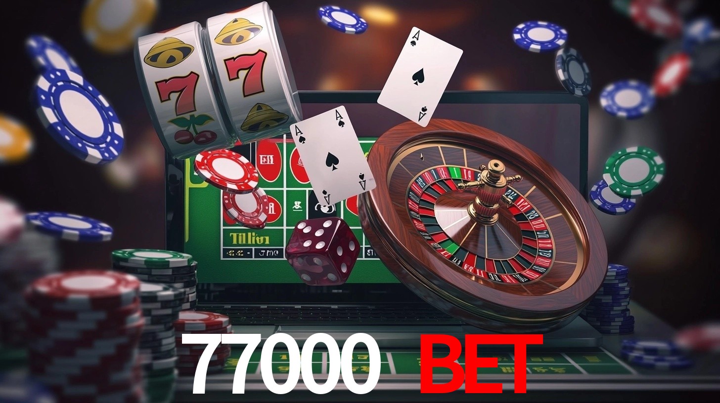 77000 bet